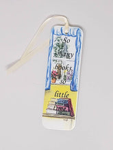 Load image into Gallery viewer, Book lover&#39;s handpainted bookmark original watercolor bookmarker So many book so little time book saying classic bookmarker - Leigh Barry Watercolors

