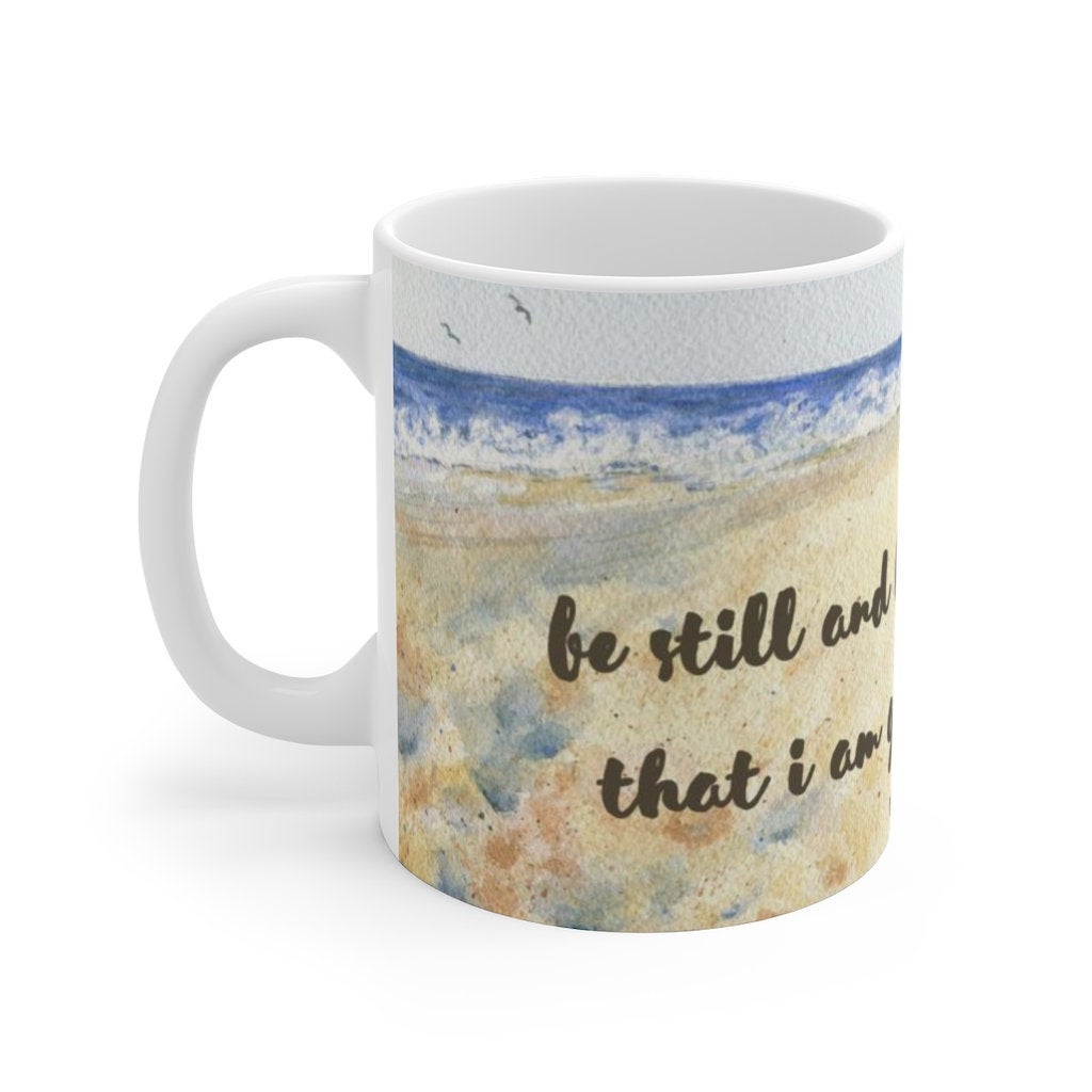 Be Still And Know That I Am God Coffee Mug Prayer Quote Mug Bible Verse Coffee mug Inspirational quote gift for mom Jewish quote Christian - Leigh Barry Watercolors